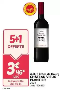 Promocash A.o.p. côtes de bourg château vieux plantier offre