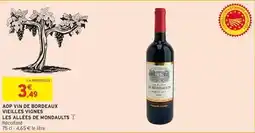 Intermarché Contact Aop vin de bordeaux vieilles vignes offre