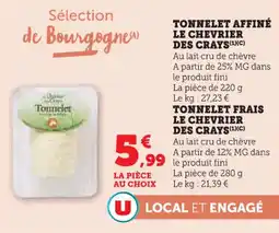 U Express Tonnelet affiné le chevrier des crays offre