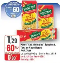 G20 Pâtes les 3 minutes spaghetti torti ou coquillettes panzani offre