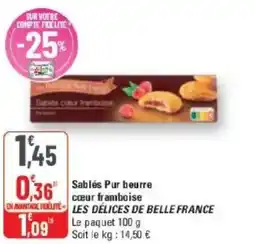 G20 Sablés pur beurre cœur fra framboise les délices de belle france offre