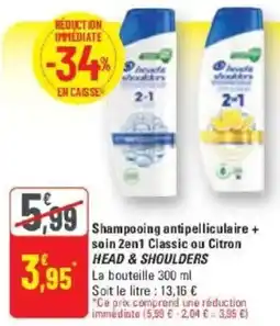 G20 Shampooing antipelliculaire + soin 2en1 classic ou citron head & shoulders offre