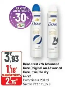 G20 Déodorant 72h advanced care original ou advanced care invisible dry dove offre