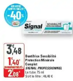 G20 Dentifrice sensibilité protection minérale complet signal professionnel offre