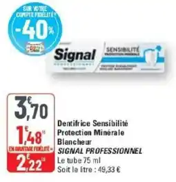 G20 Dentifrice sensibilité protection minérale blancheur signal professionnel offre