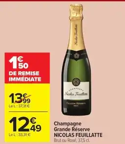 Carrefour Market Champagne grande réserve nicolas feuillatte offre