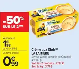 Carrefour Market Crème aux œufs la laitiere offre