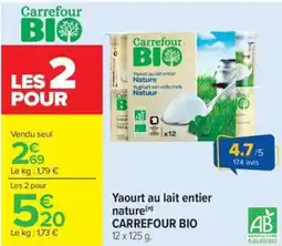 Carrefour Market Yaourt au lait entier nature carrefour bio offre