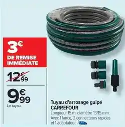 Carrefour Drive Carrefour - tuyau d'arrosage guipé offre