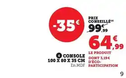 Hyper U Console 100 x 80 x 35 cm offre