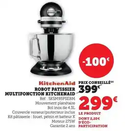 Hyper U Kitchenaid - robot patissier multifonction 5ksm95psebm offre