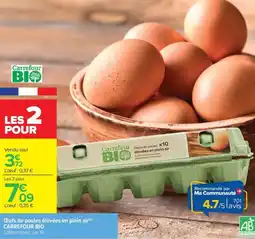 Carrefour Market Œufs de poules élevées en plein air carrefour bio offre