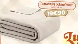 L'incroyable Couverture polaire 'maia' offre