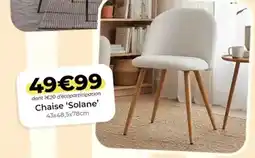 L'incroyable Chaise'solane' offre