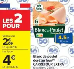 Carrefour Market Blanc de poulet doré au four carrefour extra offre