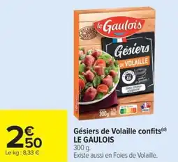 Carrefour Market Gésiers de volaille confits le gaulois offre