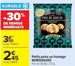 Carrefour Market Petits pains au fromage mordi & godi offre
