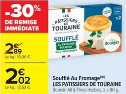 Carrefour Market Soufflé au fromage les patissiers de touraine offre