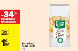 Carrefour Market Sucre glace saint louis offre
