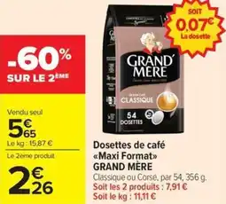 Carrefour Market Dosettes de café maxi format grand mère offre