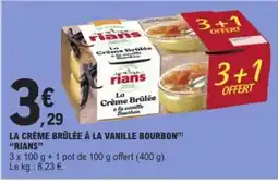 E.Leclerc RIANS La crème brûlée à la vanille bourbon offre