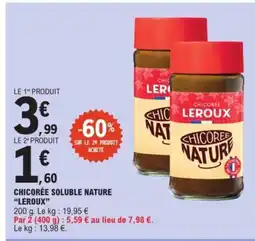 E.Leclerc LEROUX Chicorée soluble nature offre