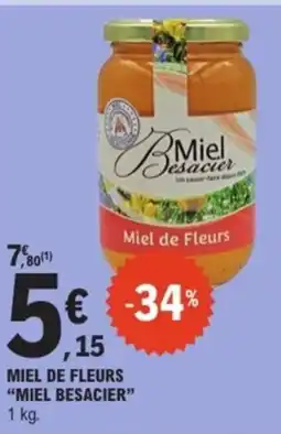 E.Leclerc MIEL BESACIER Miel de fleurs offre