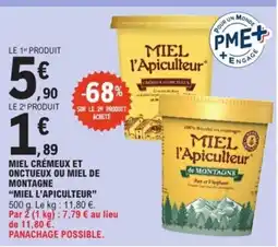 E.Leclerc MIEL L'APICULTEUR Miel crémeux et onctueux ou miel de montagne offre