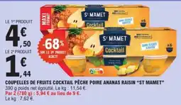 E.Leclerc ST MAMET Coupelles de fruits cocktail pêche poire ananas raisin offre