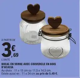 E.Leclerc Bocal en verre avec couvercle en bois d'acacia offre