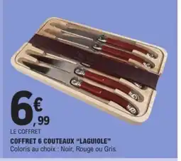 E.Leclerc LAGUIOLE Coffret 6 couteaux offre