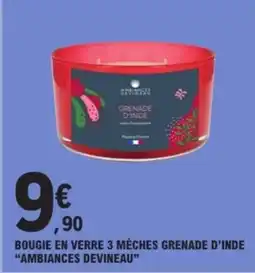 E.Leclerc AMBIANCES DEVINEAU Bougie en verre 3 mèches grenade d'inde offre