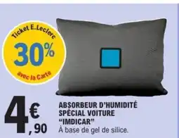 E.Leclerc IMDICAR Absorbeur d'humidité spécial voiture offre