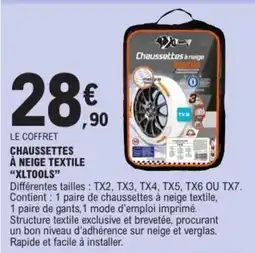 E.Leclerc XLTOOLS Chaussettes à neige textile offre