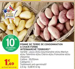 Intermarché Pomme de terre de consommation a chair ferme intermarché terroirs offre