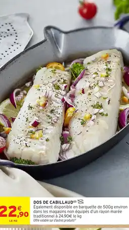 Intermarché Dos de cabillaud offre