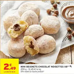 Intermarché Mini beignets chocolat noisettes x8 offre