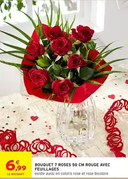 Intermarché Bouquet 7 roses rouge avec feuillages offre