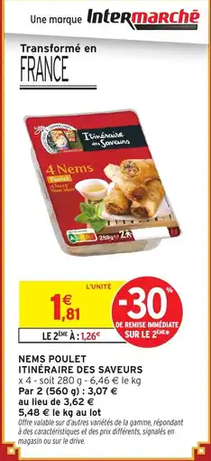 Intermarché ITINÉRAIRE DES SAVEURS Nems poulet offre