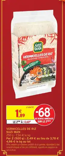 Intermarché SUZI WAN Vermicelles de riz offre