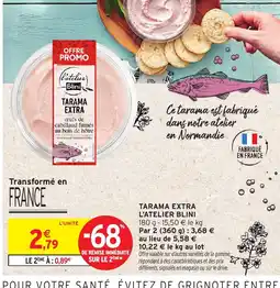 Intermarché L'ATELIER BLINI Tarama extra offre