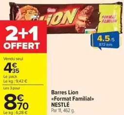 Carrefour Market Barres lion format familial nestlé offre