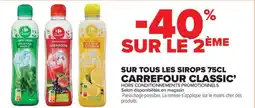 Carrefour Market SUR TOUS LES SIROPS 75CL CARREFOUR CLASSIC offre