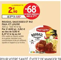 Intermarché PAUL ET LOUISE Rougail saucisses et riz offre