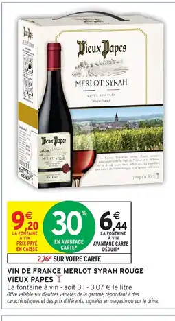 Intermarché VIEUX PAPES Vin de france merlot syrah rouge offre