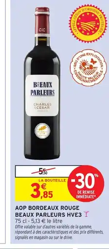 Intermarché Aop bordeaux rouge beaux parleurs hve3 offre