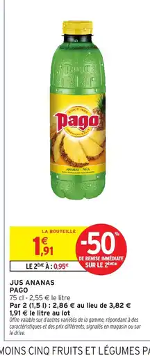 Intermarché PAGO Jus ananas offre