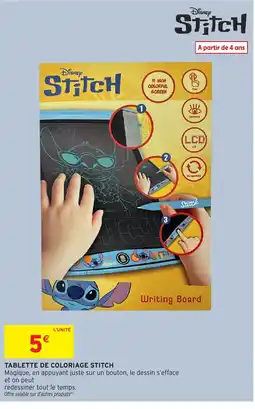 Intermarché Tablette de coloriage stitch offre