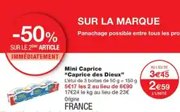 Monoprix CAPRICE DES DIEUX Mini Caprice offre