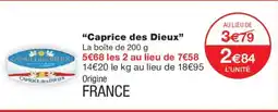 Monoprix CAPRICE DES DIEUX offre